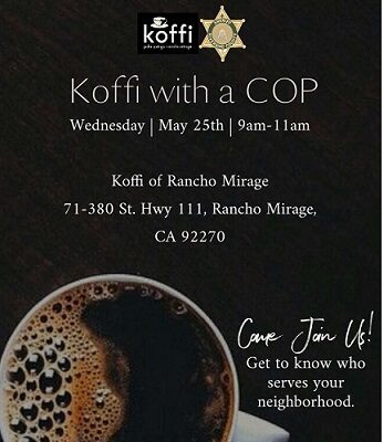 Coffee With A Cop In Rancho Mirage May 25th 2022